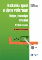 Okładka: Mechanika ogólna w ujęciu wektorowym.