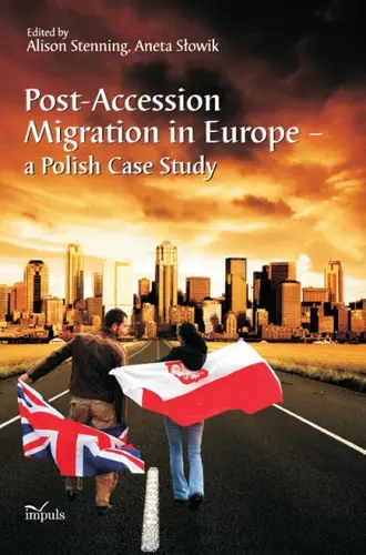 Okładka: Post-Accession Migration in Europe – a Polish Case Study