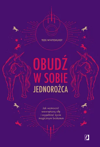 Okładka: Obudź w sobie jednorożca