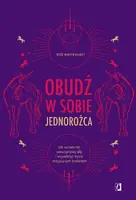 Okładka: Obudź w sobie jednorożca