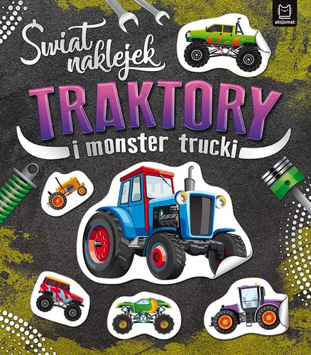 Okładka: Świat naklejek. Traktory i monster trucki