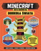 Okładka: Minecraft. Mistrz budownictwa. Dookoła świata