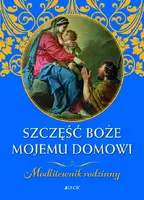 Okładka: Szczęść Boże mojemu domowi.