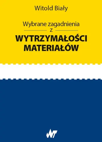 Okładka: Wybrane zagadnienia z wytrzymałości materiałów