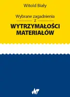 Okładka: Wybrane zagadnienia z wytrzymałości materiałów