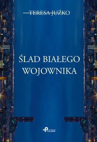 Okładka: Ślad białego wojownika