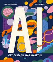 Okładka: AI: czy zastąpią nas maszyny