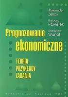 Okładka: Prognozowanie ekonomiczne. Teoria przykłady zadani