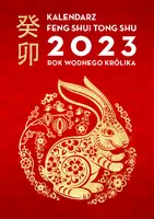 Okładka: Kalendarz Feng Shui Tong Shu 2023 Rok Wodnego Królika