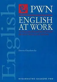 Okładka: English at Work An English-Polish Dictionary of selected collocations