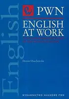 Okładka: English at Work An English-Polish Dictionary of selected collocations