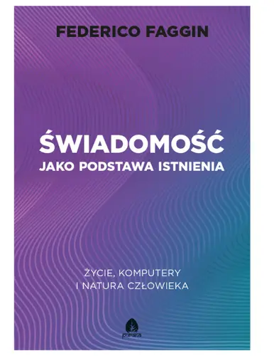 Okładka: Świadomość jako podstawa istnienia