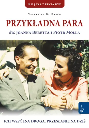 Okładka: Przykładna para św. Joanna Beretta i Piotr Molla