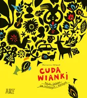 Okładka: Cuda wianki. Polski folklor dla młodszych i starszych