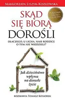 Okładka: Skąd się biorą dorośli