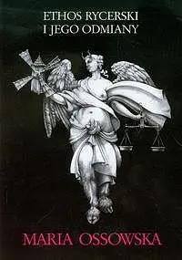 Okładka: Ethos rycerski i jego odmiany