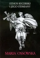 Okładka: Ethos rycerski i jego odmiany