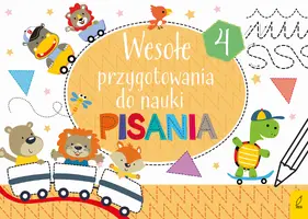 Okładka: Wesołe przygotowania do nauki pisania 4