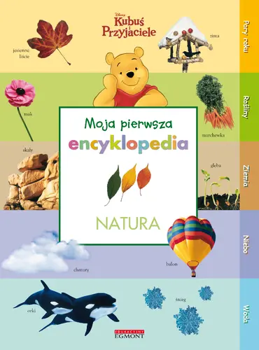 Okładka: Moja Pierwsza Encyklopedia. Natura