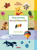 Okładka: Moja Pierwsza Encyklopedia. Natura