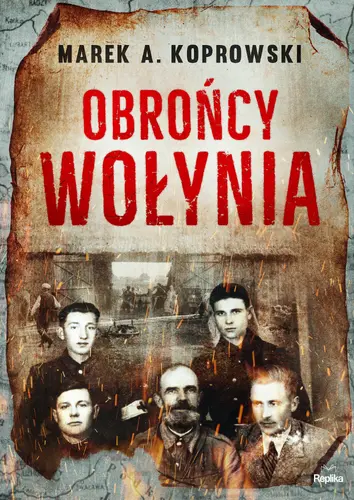 Okładka: Obrońcy Wołynia