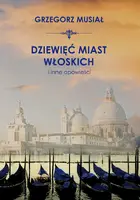 Okładka: Dziewięć miast włoskich i inne opowieści