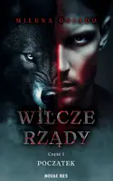 Okładka: Wilcze rządy. Część 1. Początek