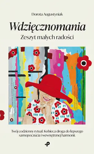 Okładka: Wdzięcznomania. Zeszyt małych radości