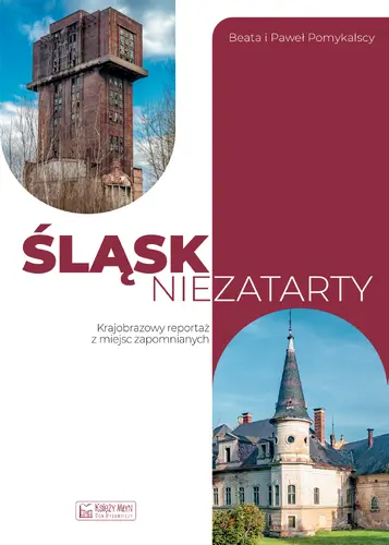 Okładka: Śląsk niezatarty