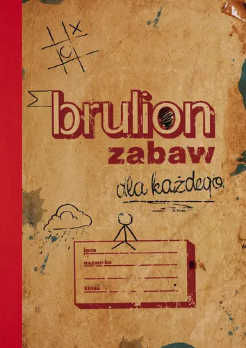 Okładka: Brulion zabaw dla każdego