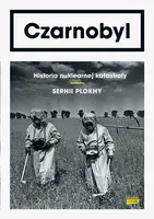 Okładka: Czarnobyl. Historia nuklearnej katastrofy