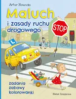Okładka: Maluch i zasady ruchu drogowego. Zadania, zabawy, kolorowanki