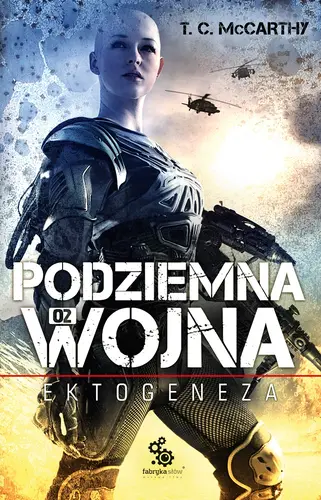 Okładka: Podziemna wojna: Ektogeneza