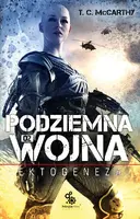 Okładka: Podziemna wojna: Ektogeneza