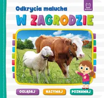 Okładka: Odkrycia malucha. W zagrodzie. Oglądaj, nazywaj, poznawaj