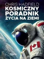 Okładka: Kosmiczny poradnik życia na ziemi
