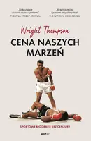 Okładka: Cena naszych marzeń. Sportowe biografie bez cenzury