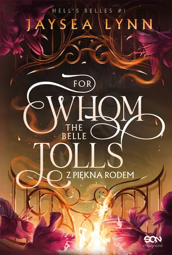 Okładka: For Whom The Belle Tolls. Z piękna rodem