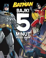 Okładka: Batman. Bajki 5 minut przed snem