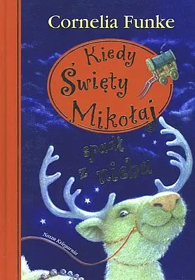 Okładka: Kiedy święty Mikołaj spadł z nieba