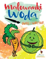 Okładka: Owoce i warzywa. Malowanki wodą