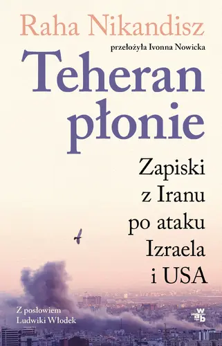 Okładka: Teheran płonie