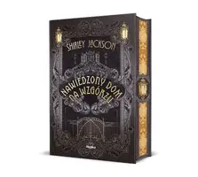 Okładka: Nawiedzony dom na wzgórzu (barwione brzegi)