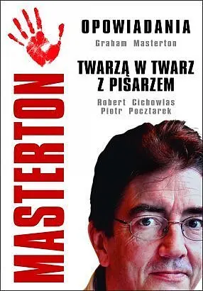 Okładka: Masterton. Opowiadania. Twarzą w twarz z pisarzem