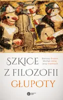 Okładka: Szkice z filozofii głupoty