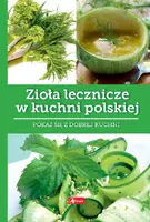 Okładka: Zioła lecznicze w kuchni polskie