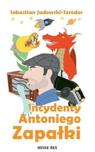 Okładka: Incydenty Antoniego Zapałki
