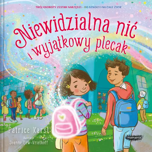 Okładka: Niewidzialna nić i wyjątkowy plecak