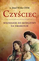 Okładka: Czyściec. Wezwanie do modlitwy za zmarłych