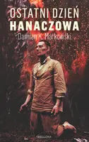 Okładka: Ostatni dzień Hanaczowa